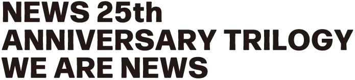 NEWS 25th ANNIVERSARY TRILOGY WE ARE NEWS